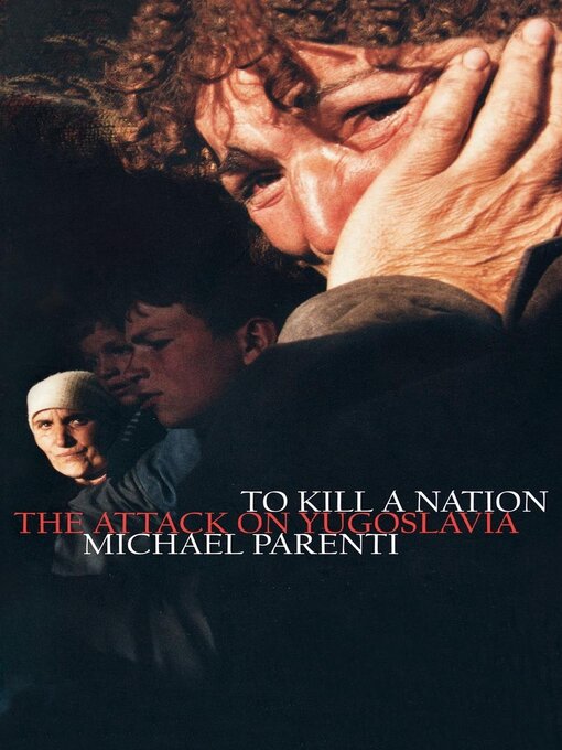 Title details for To Kill a Nation by Michael Parenti - Wait list